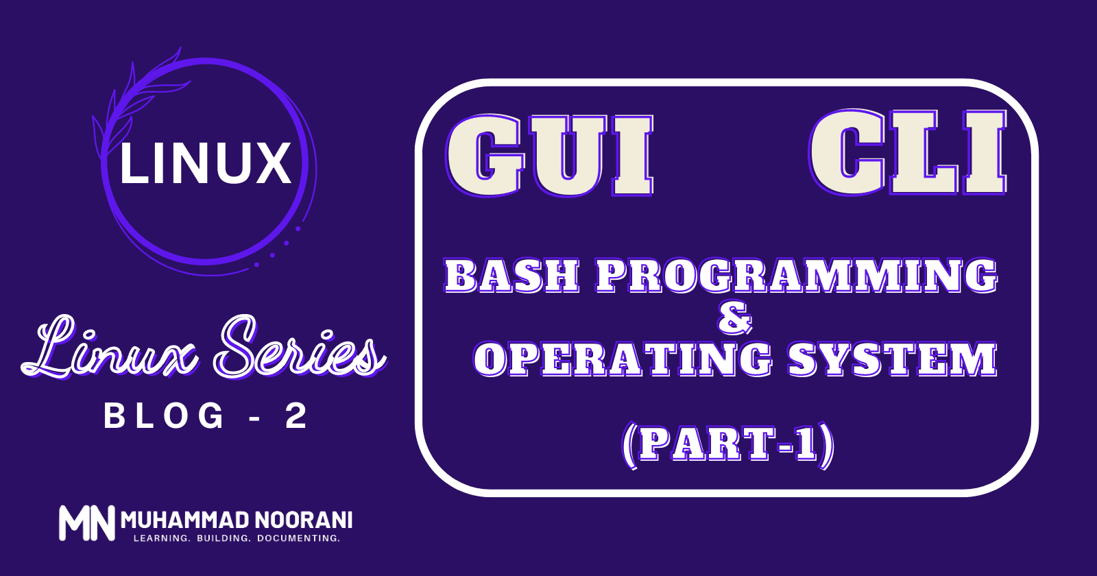 Linux Series: Bash Programming & Operating Systems (Part - 1)