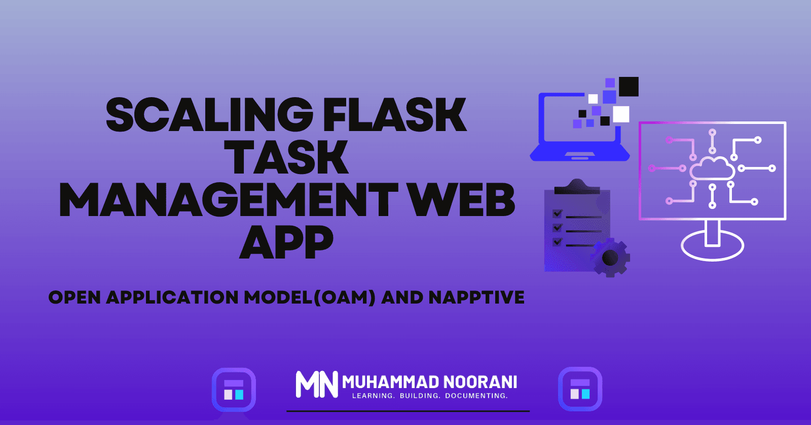 Scaling Flask Task Management Web App with Open Application Model(OAM) and Napptive - A Case Study